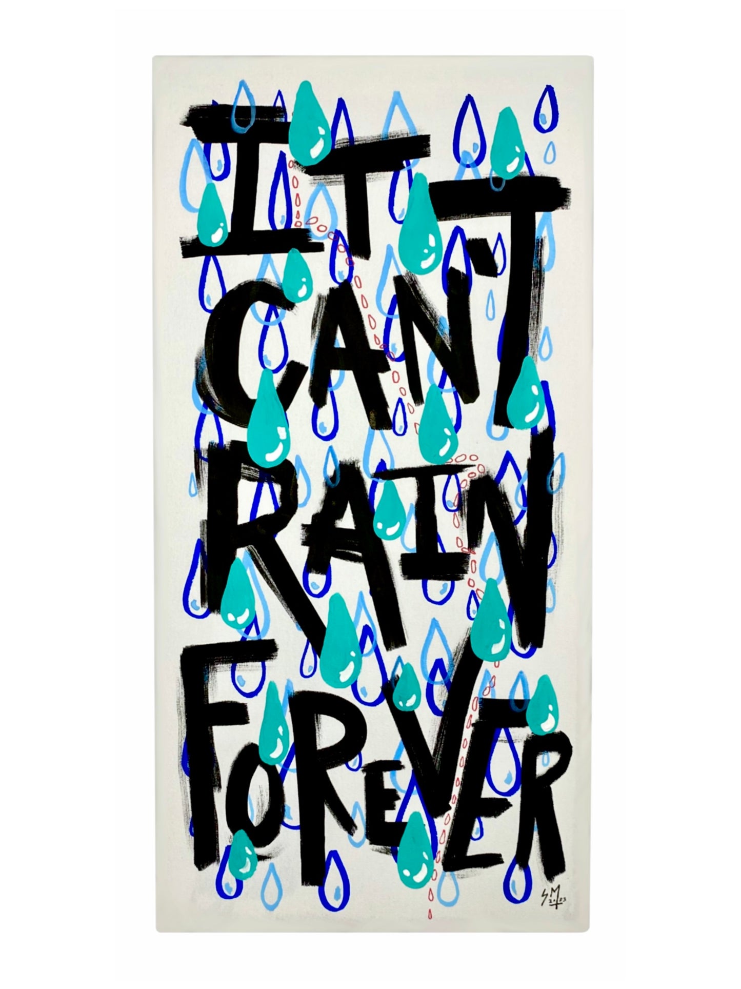 It Can't Rain Forever